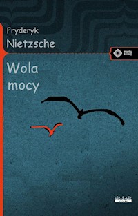 Wola mocy - Fryderyk Nietzsche - książka
