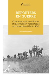Reporters en guerre - Josiane Ruellan - ebook