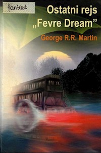 Ostatni rejs "Fevre Dream" - George R.R. Martin - ebook