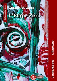 L'étape zéro - Coralie Akiyama - ebook