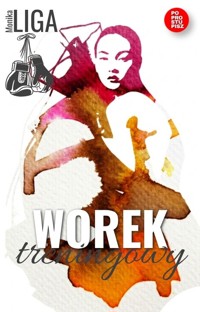 Worek treningowy - Monika Liga - ebook + audiobook + książka