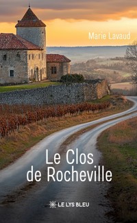 Le Clos de Rocheville - Lavaud Marie - ebook