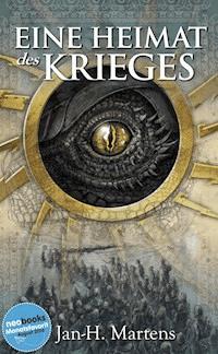 Eine Heimat des Krieges - Jan-Henrik Martens - ebook