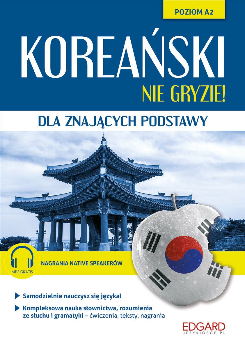 Koreański Nie gryzie! dla znających podstawy Poziom A2 - Jeong In Choi - książka