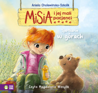 Misia i jej mali pacjenci. Spotkanie w górach - Aniela Cholewińska-Szkolik - audiobook