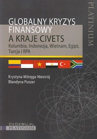 Globalny kryzys finansowy a kraje CIVETS - Mitręga-Niestrój Krystyna, Puszer Blandyna - książka