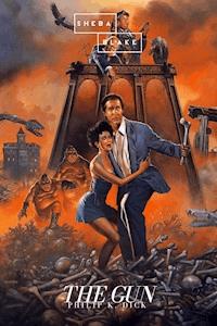 The Gun - Philip K. Dick - ebook