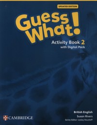 Guess What! British English Level 2 Activity Book with Digital Pack Updated - Rivers Susan - książka