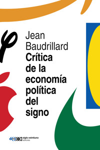 Crítica de la economía política del signo - Jean Baudrillard - ebook