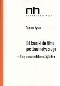 Od kroniki do filmu postraumatycznego - Łysak Tomasz - książka
