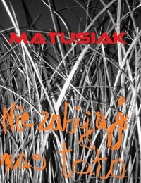 Nie zabijaj nas tato - Adam Matusiak - ebook