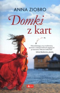 Domki z kart - Ziobro Anna - ebook + książka