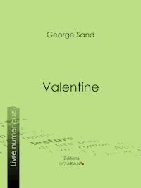 Valentine - George Sand - ebook