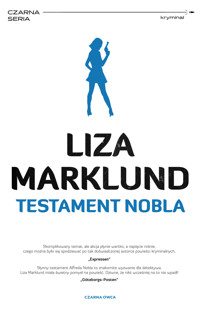 Testament Nobla. Seria Annika Bengtzon. Tom 6 - Liza Marklund - książka