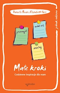 Małe kroki - Bean Daniel, Foss Elizabeth - książka