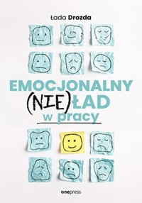 Emocjonalny (nie)ład w pracy - Łada Drozda - audiobook + książka