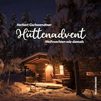 Hüttenadvent - Herbert Gschwendtner - ebook