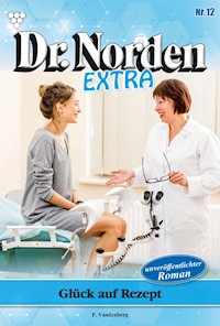 Glück auf Rezept - Vandenberg Patricia - ebook