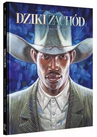 Dziki Zachód 3 Skalp za skalpem / Błoto i krew - Thierry Gloris - książka