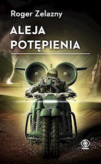 Aleja Potępienia - Roger Zelazny - ebook + książka