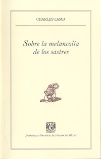 Sobre la melancolía de los sastres - Charles Lamb - ebook