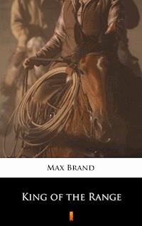 King of the Range - Max Brand - ebook