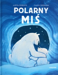 Polarny Miś - Roberts Justin - książka