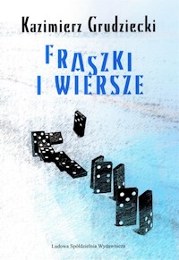 Fraszki i wiersze - Grudziecki Kazimierz - książka
