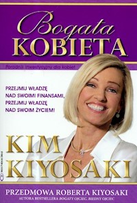 Bogata kobieta - Kim Kiyosaki - książka
