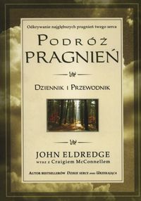 Podróż pragnień - Eldredge John - książka