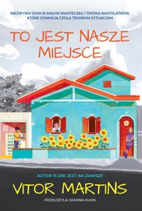 To jest nasze miejsce - Martins Vitor - ebook + książka