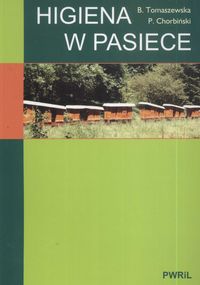 Higiena w pasiece - Tomaszewska Barbara, Chorbiński Paweł - książka