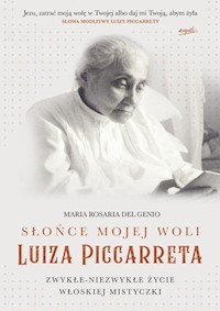 Słońce mojej woli Luiza Piccarreta - Del Genio Maria Rosaria - książka