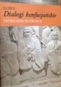 Nowe Dialogi Konfucjańskie - próba rekonstrukcji - Uczniowie Konfucjusza - ebook