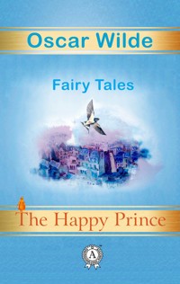 The Happy Prince. Fairy Tales - wilde oscar - ebook