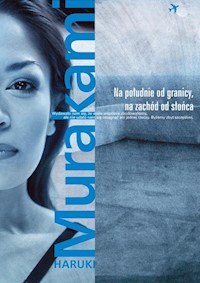 Na południe od granicy, na zachód od słońca - Haruki Murakami - ebook + książka