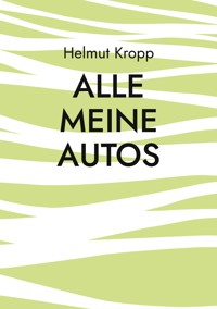 Alle meine Autos - Kropp Helmut - ebook