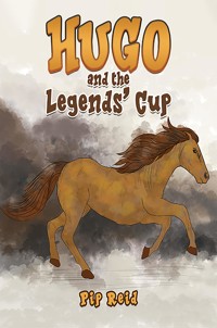 Hugo and the Legends' Cup - Pip Reid - ebook
