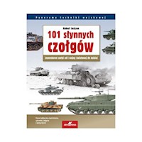 101 słynnych czołgów - Robert Jackson - książka
