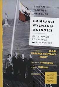 Emigranci Wyzwania wolności - Meissner Stefan Tadeusz - książka