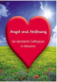 Angst und Hoffnung - Bruno Kumeisson - ebook