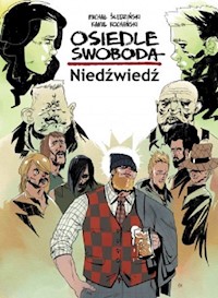 Osiedle Swoboda. Niedźwiedź - Śledziński Michał, Kochański Kamil - książka