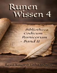 Runen Wissen 4 - Rewa Kasor - ebook