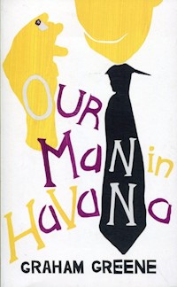 Our Man in Havana - Graham Greene - książka