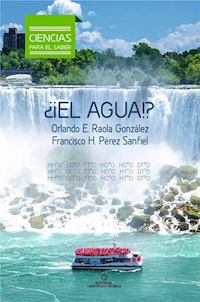 ¿¡El agua!? - Francisco H. Pérez Sanfiel - ebook
