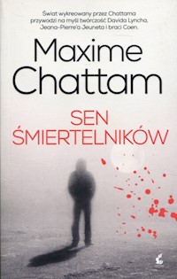 Sen śmiertelników - Chattam Maxime - książka