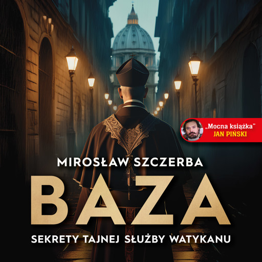 Okładka książki Baza. Sekrety Tajnej Służby Watykanu