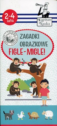 Kapitan Nauka Zagadki obrazkowe Figle-migle 2-4 lata -  - książka