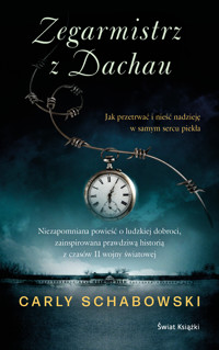 Zegarmistrz z Dachau - Schabowski Carly - ebook + książka