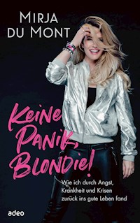 Keine Panik, Blondie! - Mirja du Mont - ebook